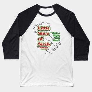 Little Slice of Sicily Baseball T-Shirt